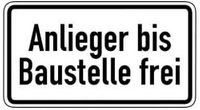 Verkehrszeichen Zusatzzeichen ZZ 1028-31 - Anlieger bis Baustelle frei 330x600 RA1